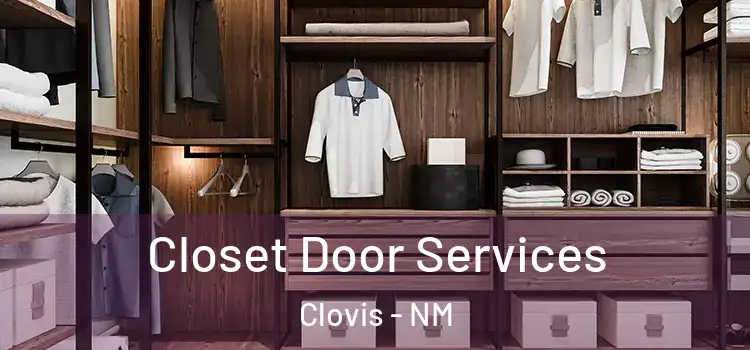 Closet Door Services Clovis - NM