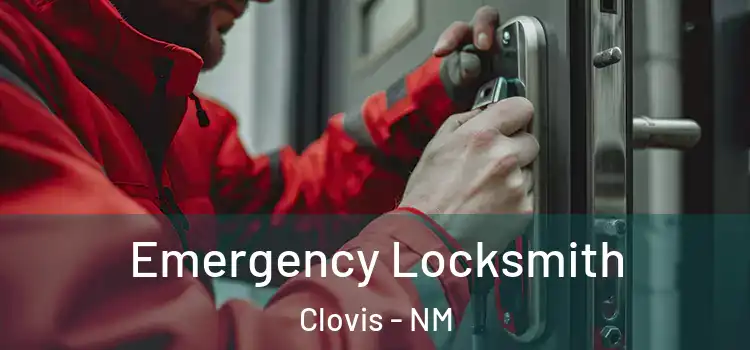 Emergency Locksmith Clovis - NM