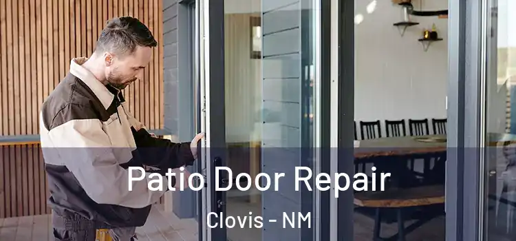 Patio Door Repair Clovis - NM